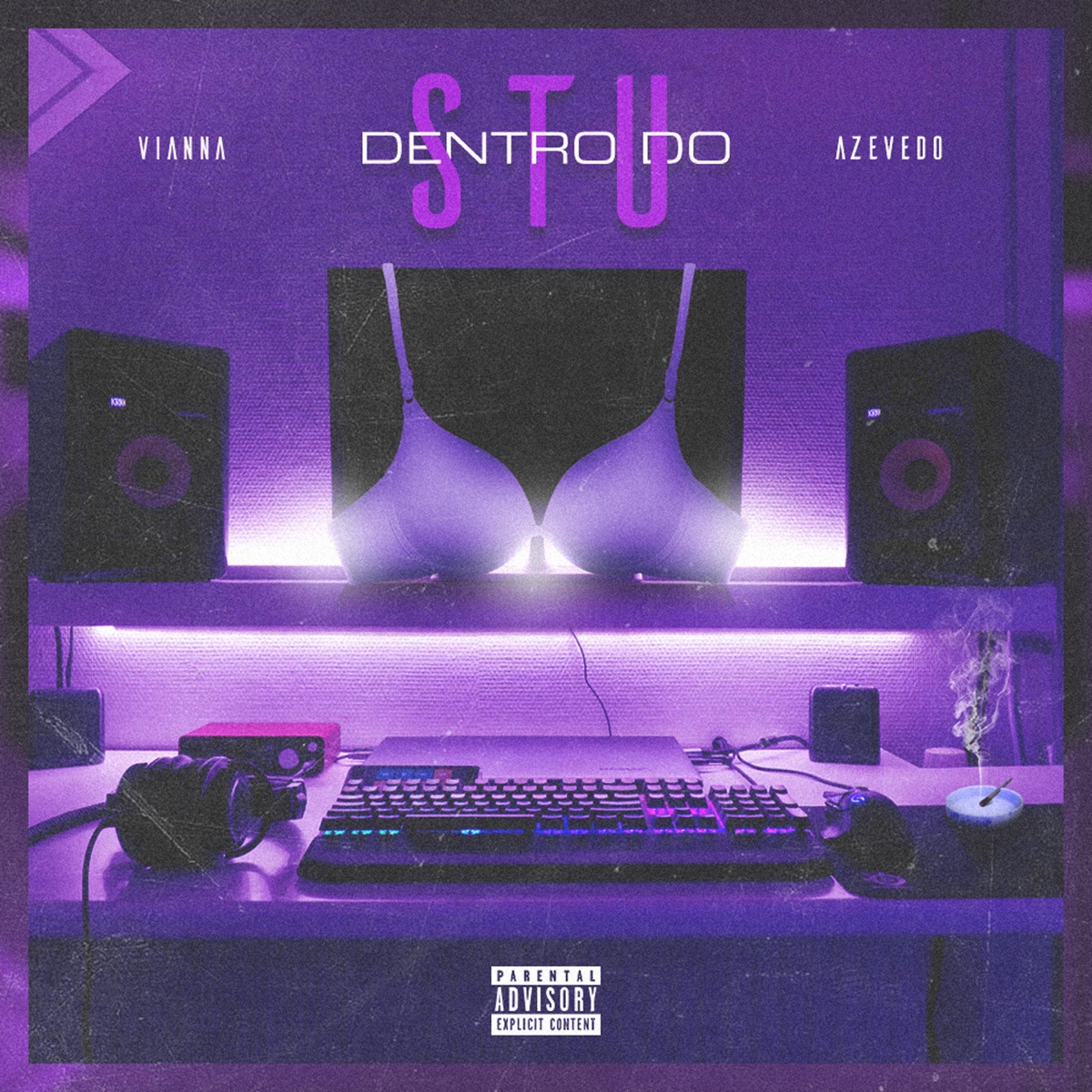 Dentro Do Stu (feat. Azevedo) - Single by Vianna album cover