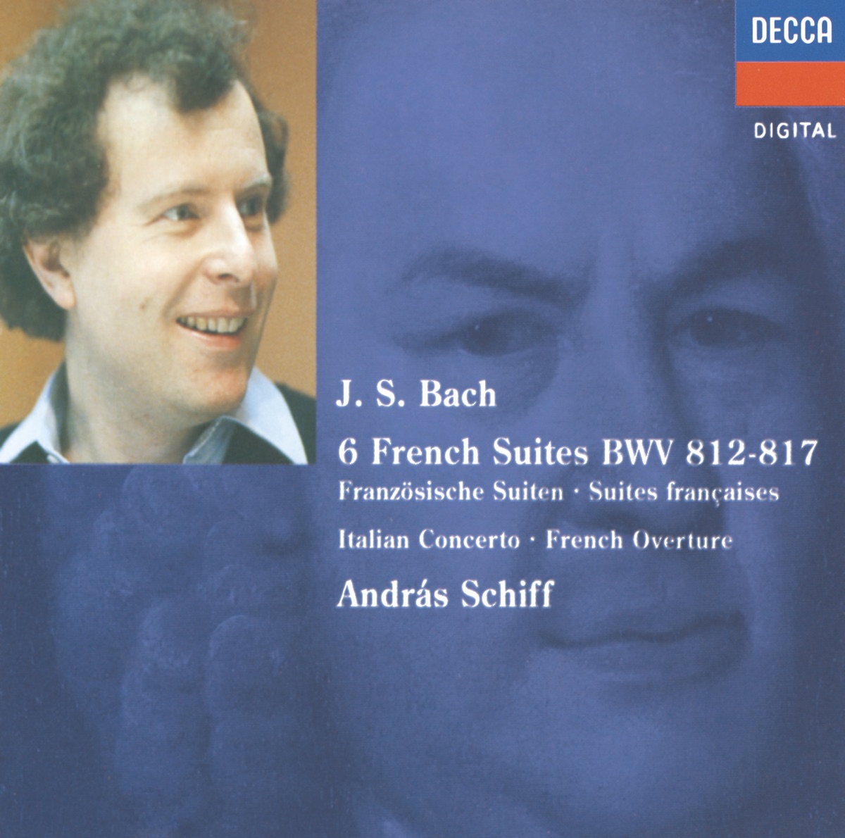 J. S. Bach: French Suites, BWV 812-817 - Italian Concerto, BWV 971 - French Overture, BWV 831 by András Schiff album cover