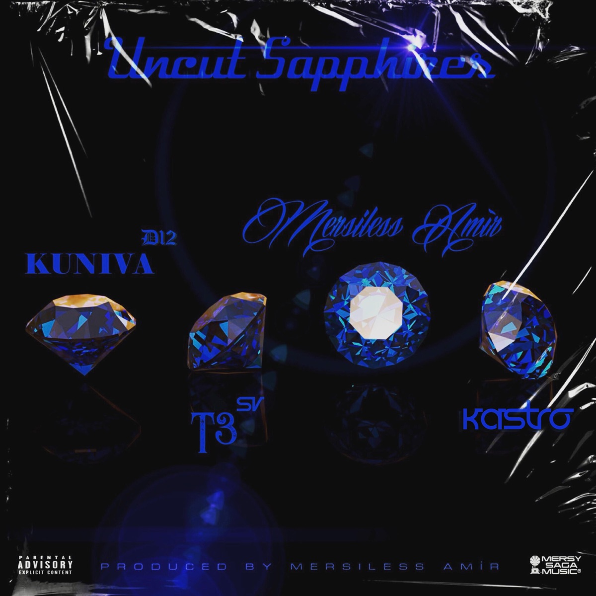 Uncut Sapphires (feat. Kuniva, T3 & Kastro) - Single by Mersiless Amir album cover