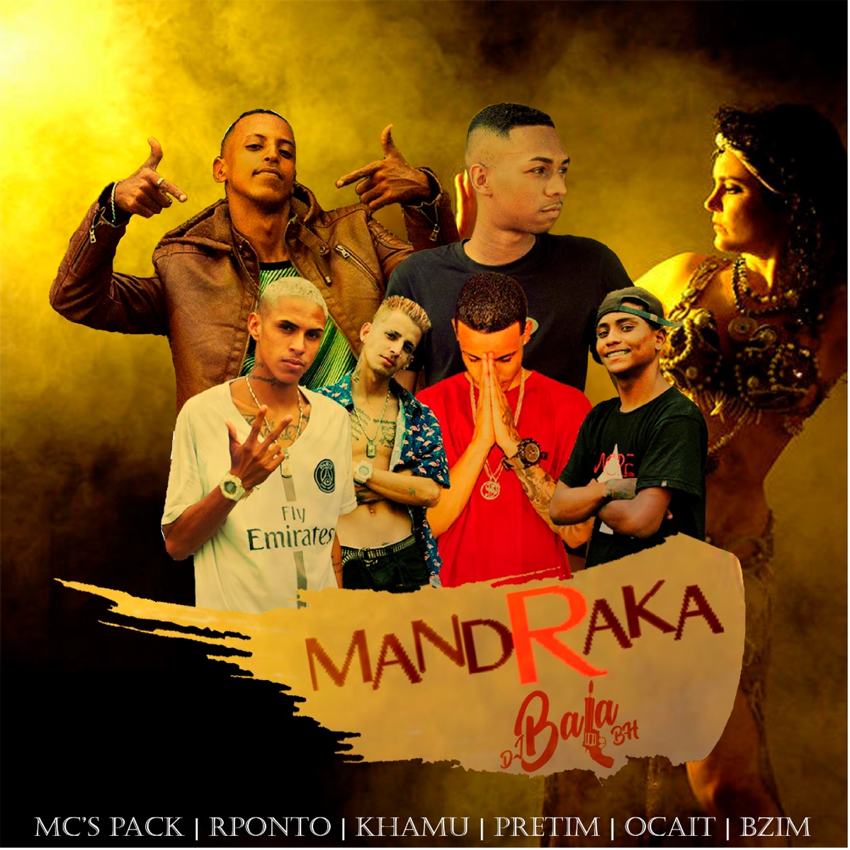 Mandraka - Single by MC Pack, mc rponto, mc khamu, mc pretim, mc ocait & mc bzim album cover