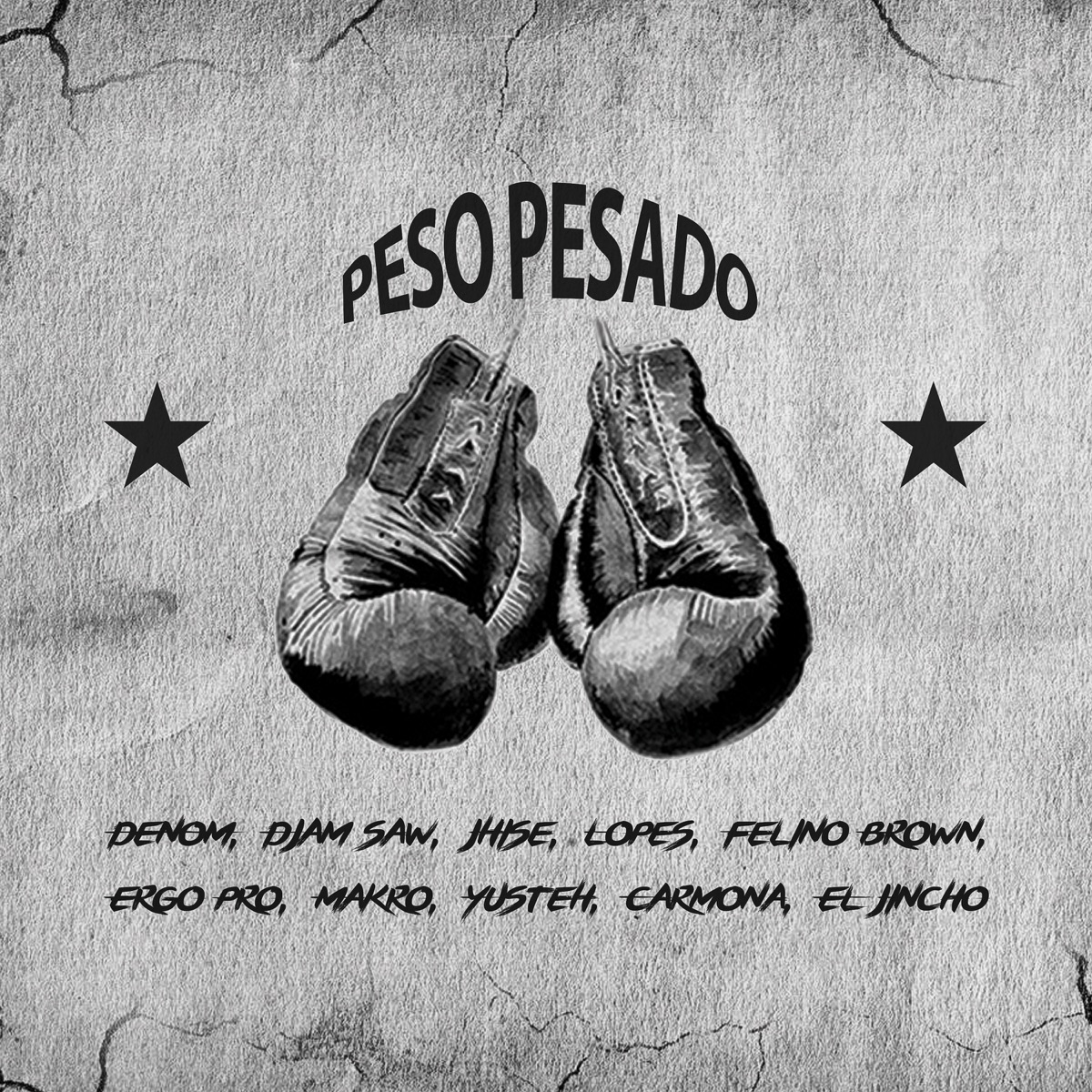 Peso Pesado (feat. D Jam Saw, Jhise, Lopes, felinobrown, Ergo Pro, Makro, Yusteh, Carmona & El Jincho) - Single by Denom album cover