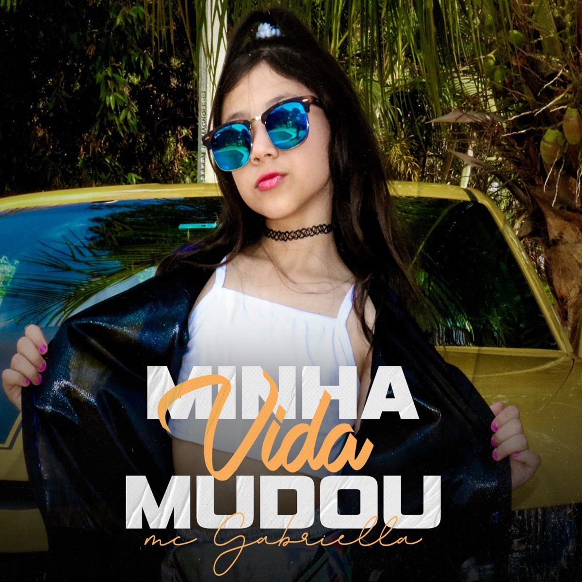 Minha Vida Mudou - Single by Mc Gabriella album cover