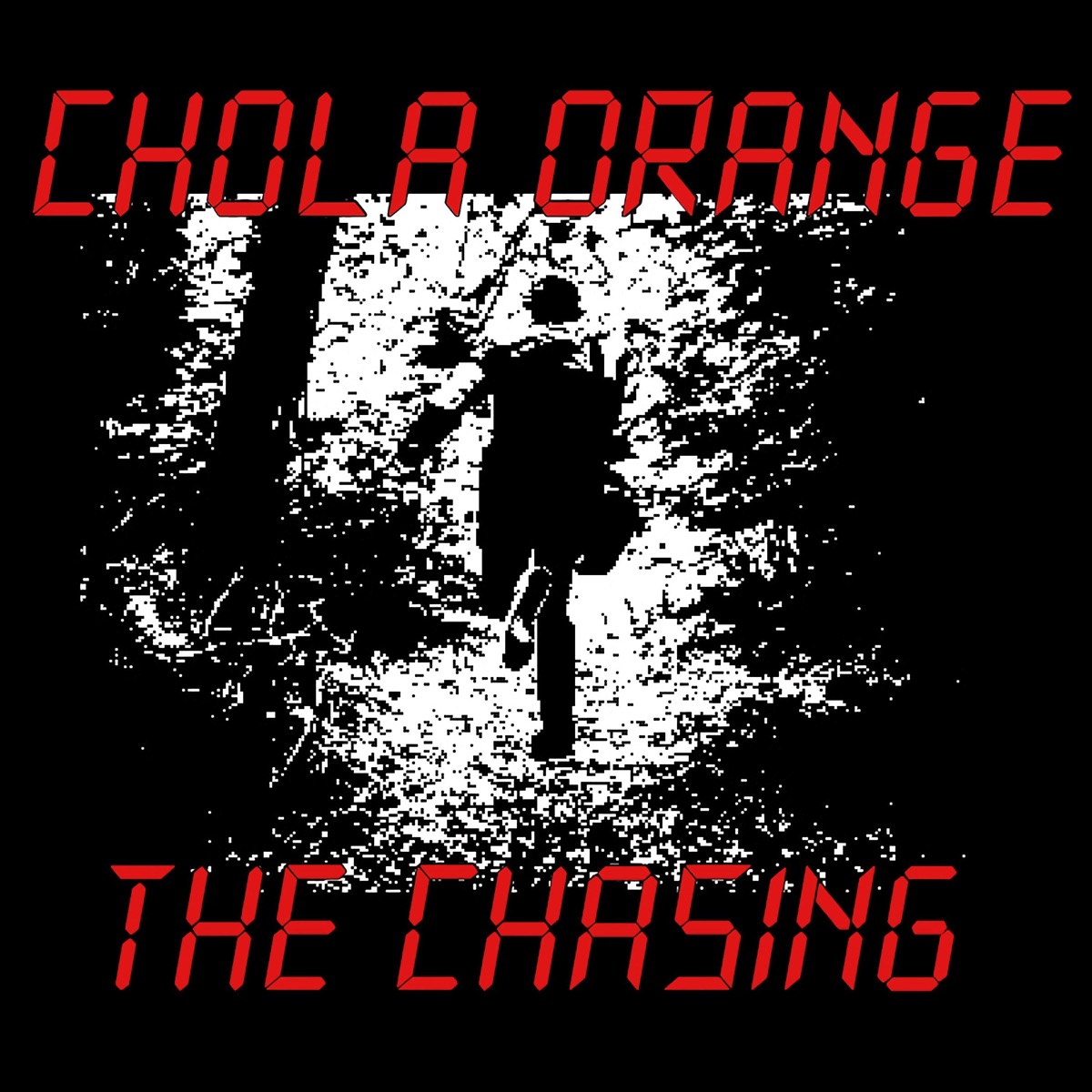 The Chasing - Single by Chola Orange album cover