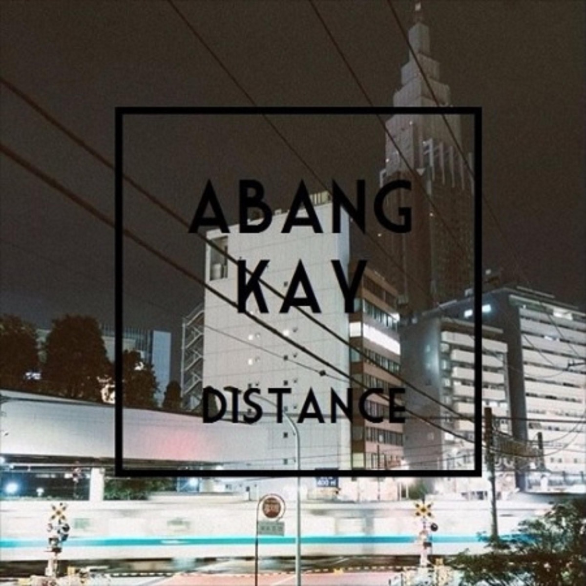 Distance - Single by Abang kay album cover