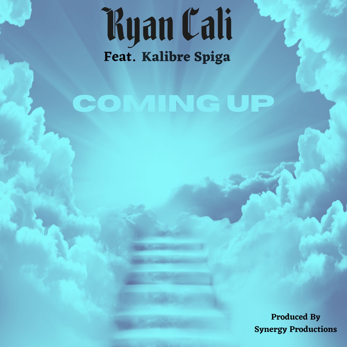 Coming Up (feat. Kalibre Spiga) - Single by Ryan Cali album cover