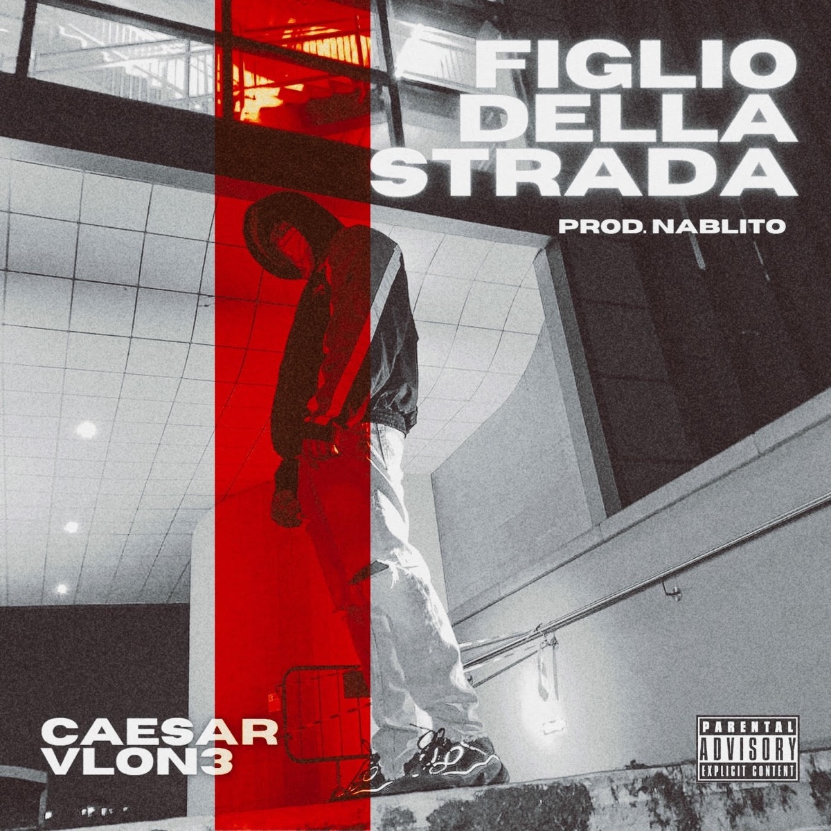 Figlio della strada - Single by CAESAR VLON3 & Nablito album cover