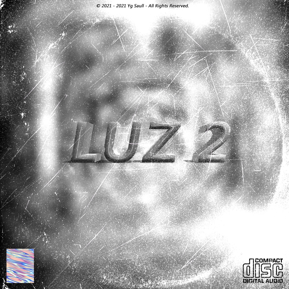LUZ 2 (feat. Xanax Legendas) - Single by YG Saull & Gomesthekid album cover