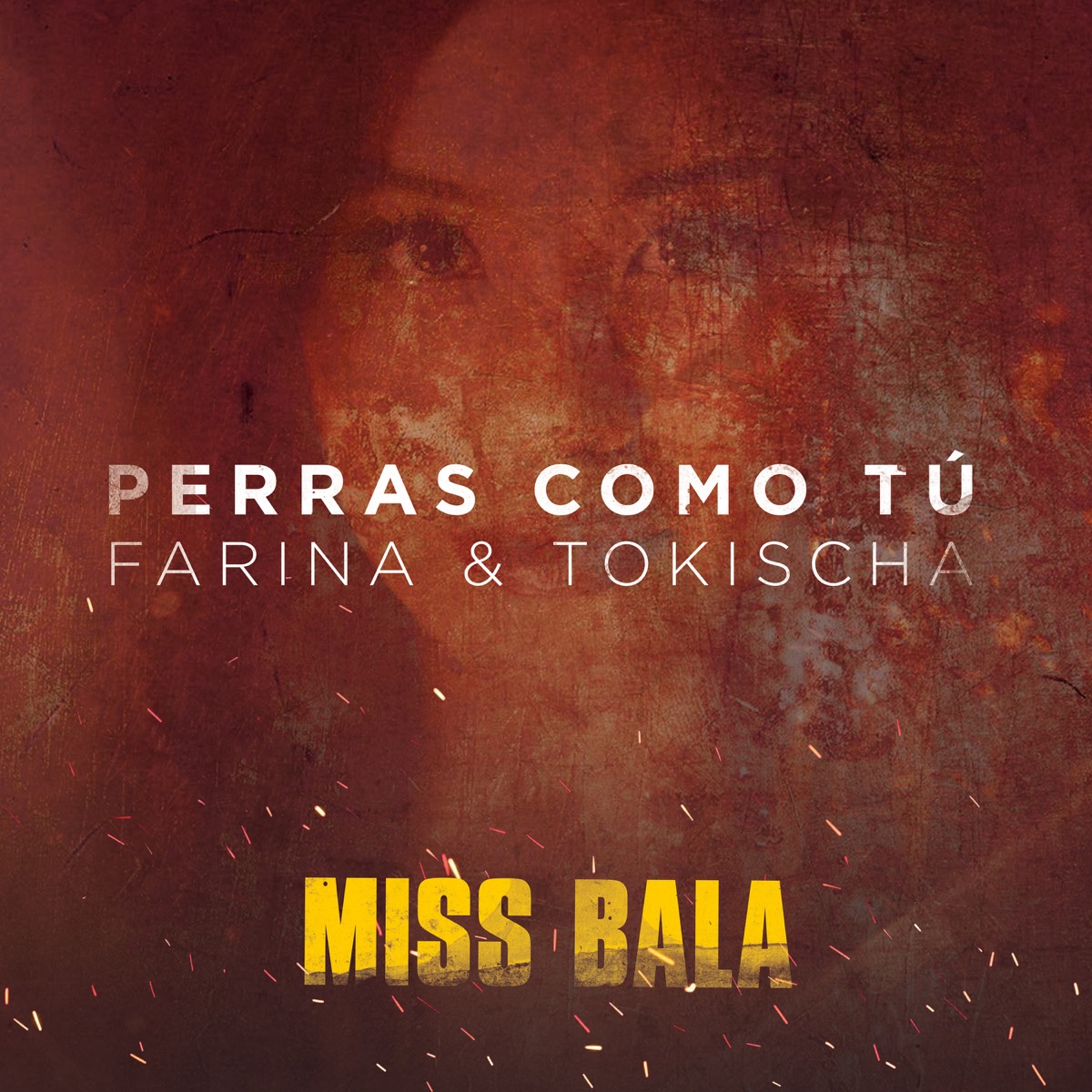 Perras Como Tú (From the Motion Picture "Miss Bala") - Single by FARIANA & Tokischa album cover