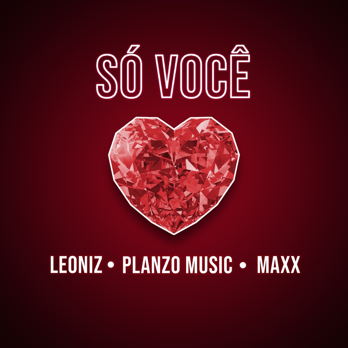 Só Você (feat. Maxx) - Single by Leoniz album cover