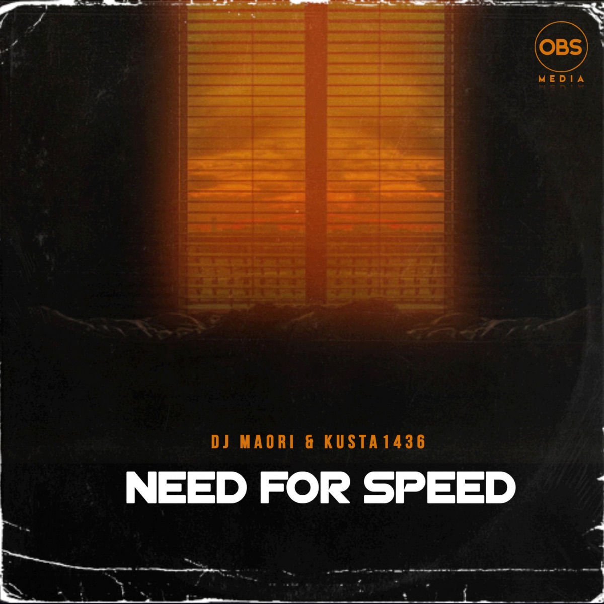 Need For Speed ft. Kusta1436 - Single by Dj Maori album cover