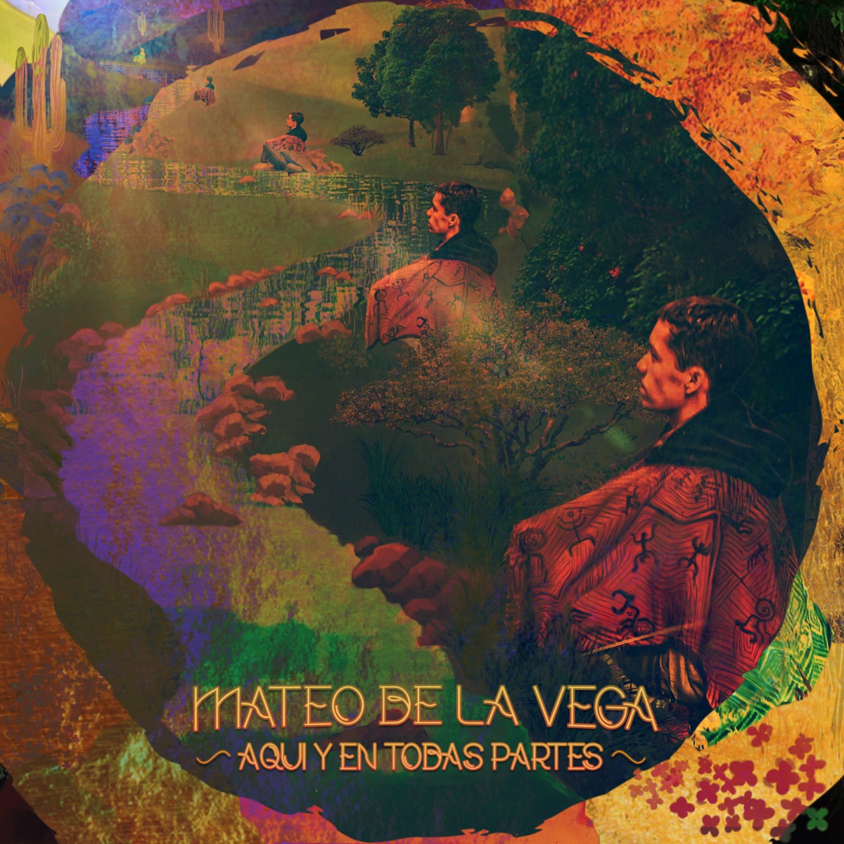 Aquí y en Todas Partes by Mateo de la Vega album cover