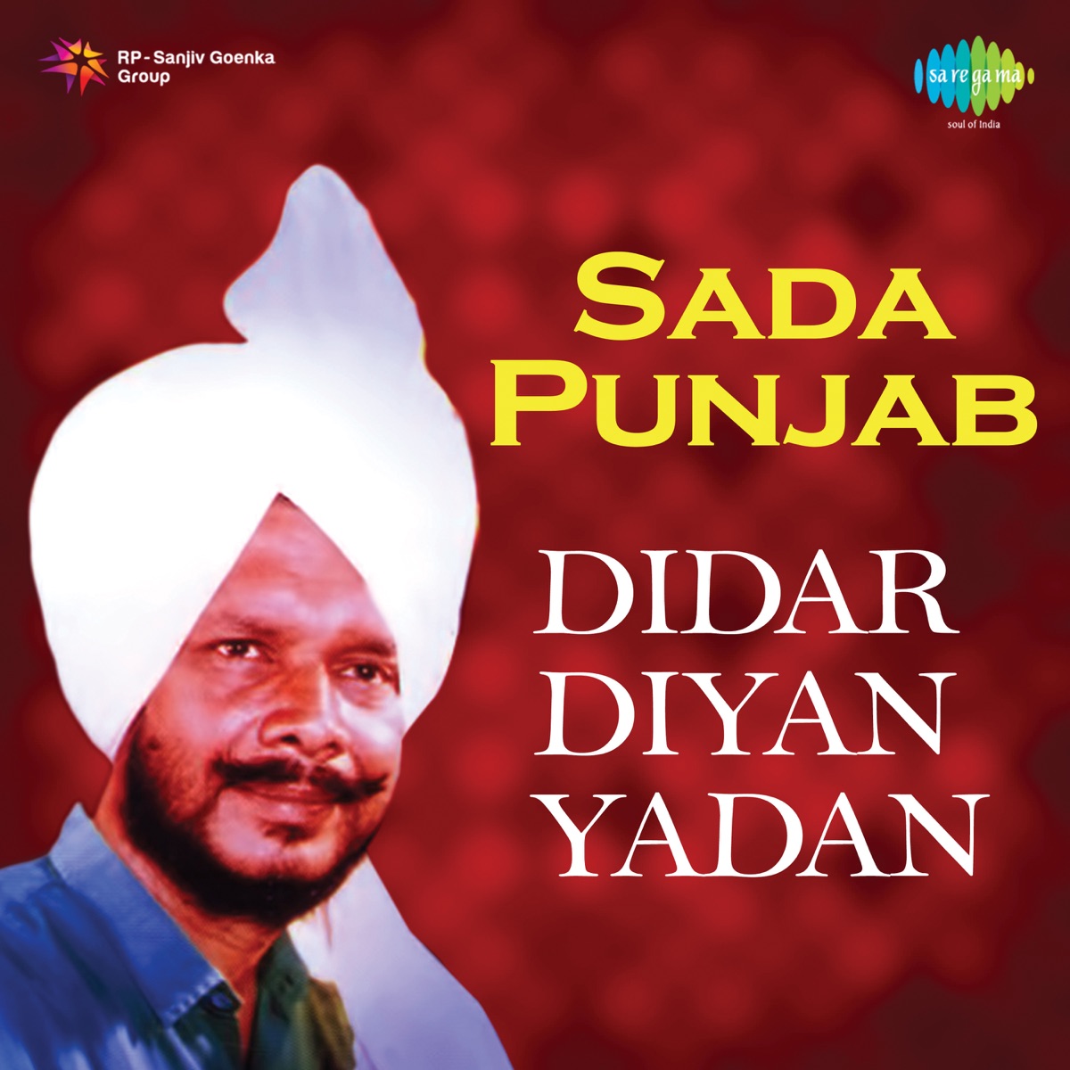 Sada Punjab - Didar Diyan Yadan by DIDAR SANDHU, snehlata, Surinder Kaur, Kuldip Kaur & Amar Noorie album cover