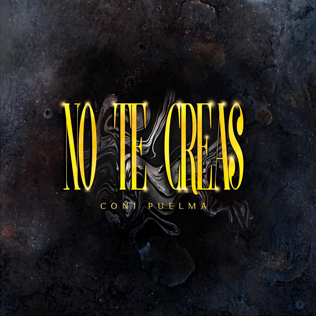 No Te Creas - Single by Coni Puelma album cover