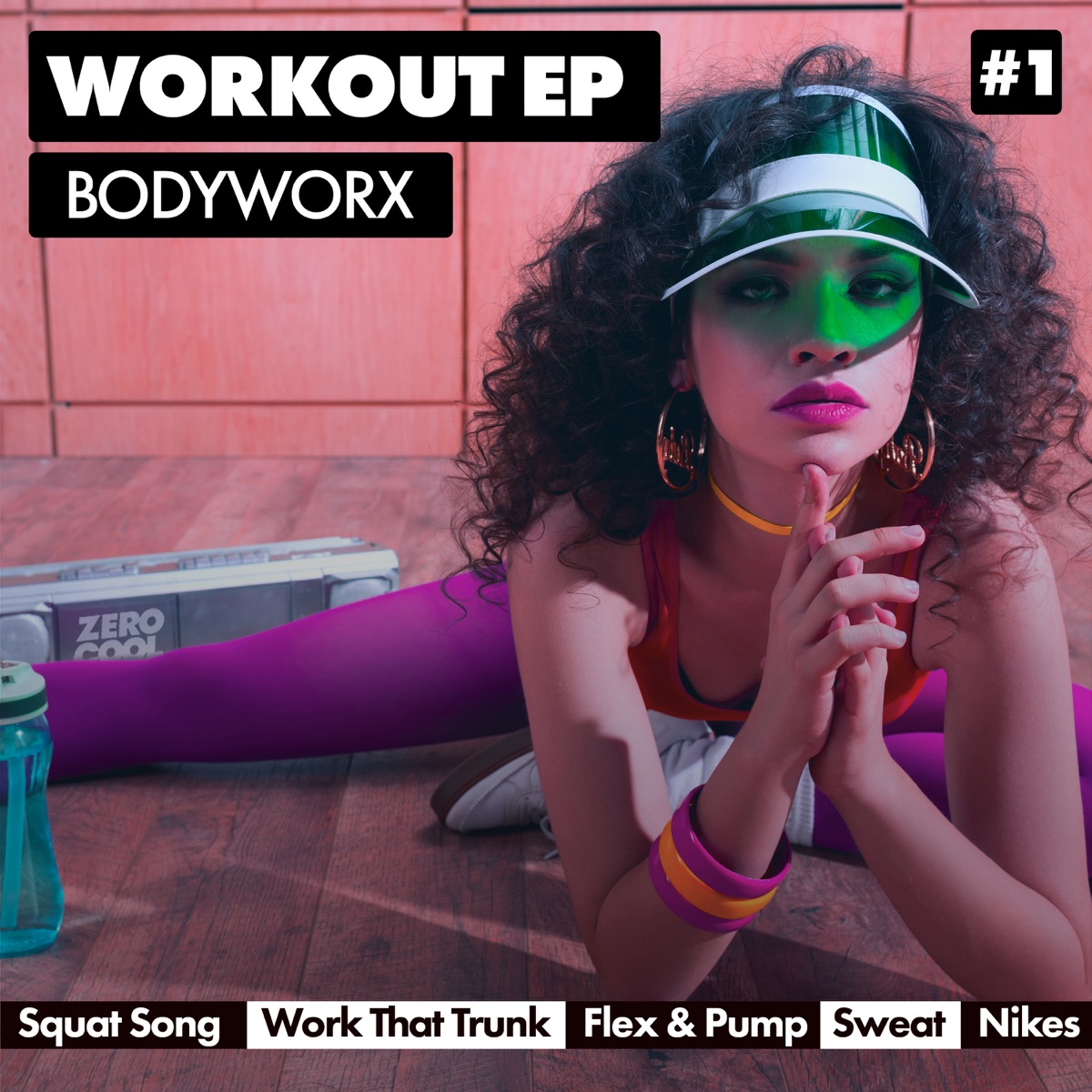 BODYWORX Workout EP #1 by BODYWORX album cover