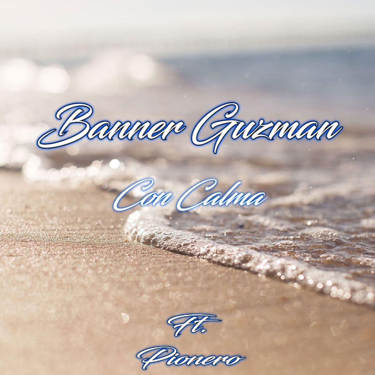 Con Calma (feat. Pionero) - Single by Banner Guzmán album cover