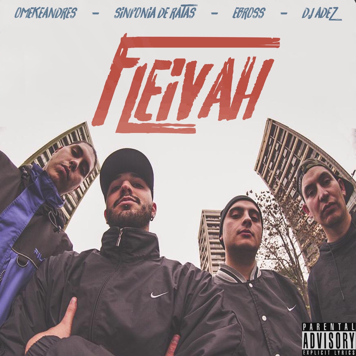 Fleivah (feat. OmekeAndres, Ebross & Dj Adez) - Single by Sinfonia de Ratas album cover