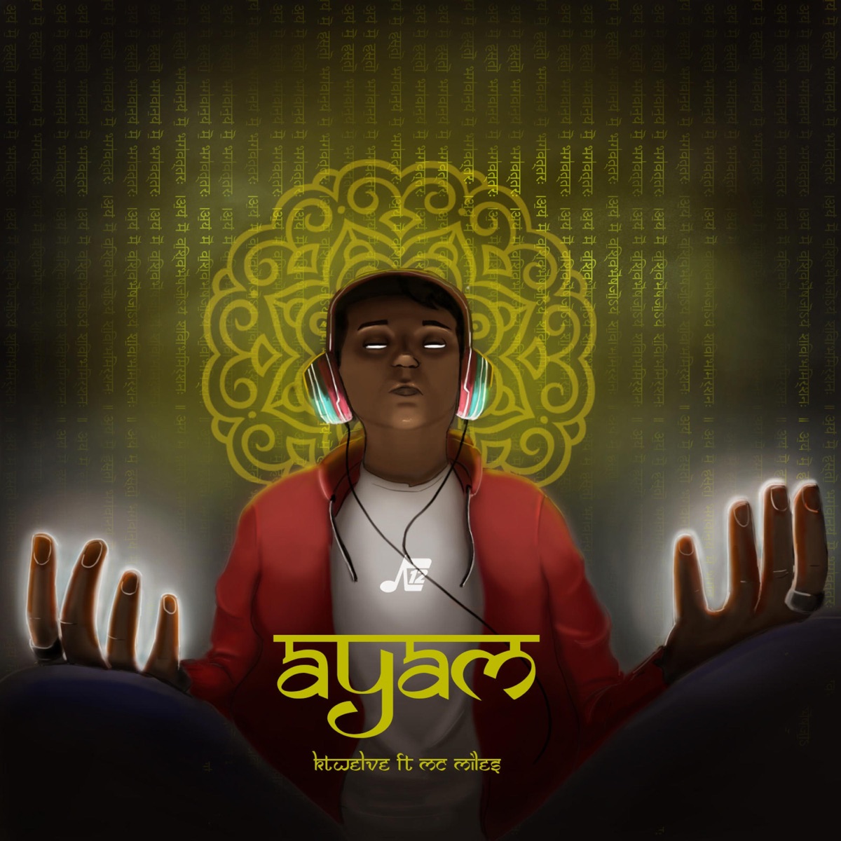 Ayam (feat. Mcmiles) - Single by Ktwelve album cover