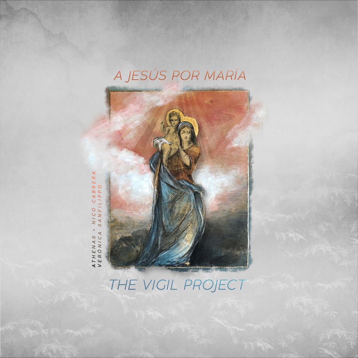 A Jesús por María by The Vigil Project album cover