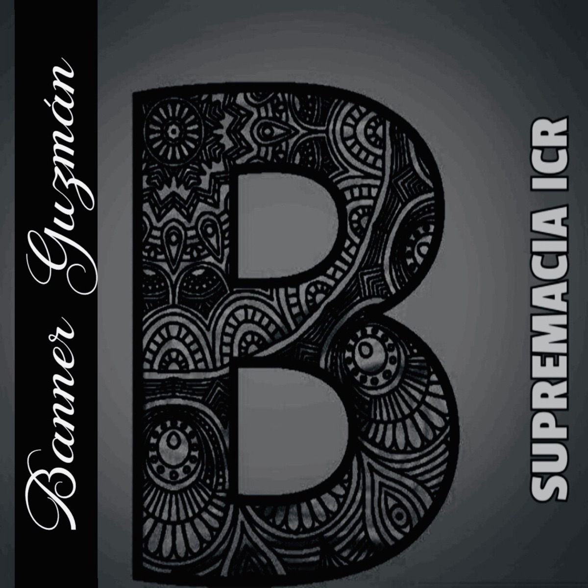Supremacia Icr - Single by Banner Guzmán album cover