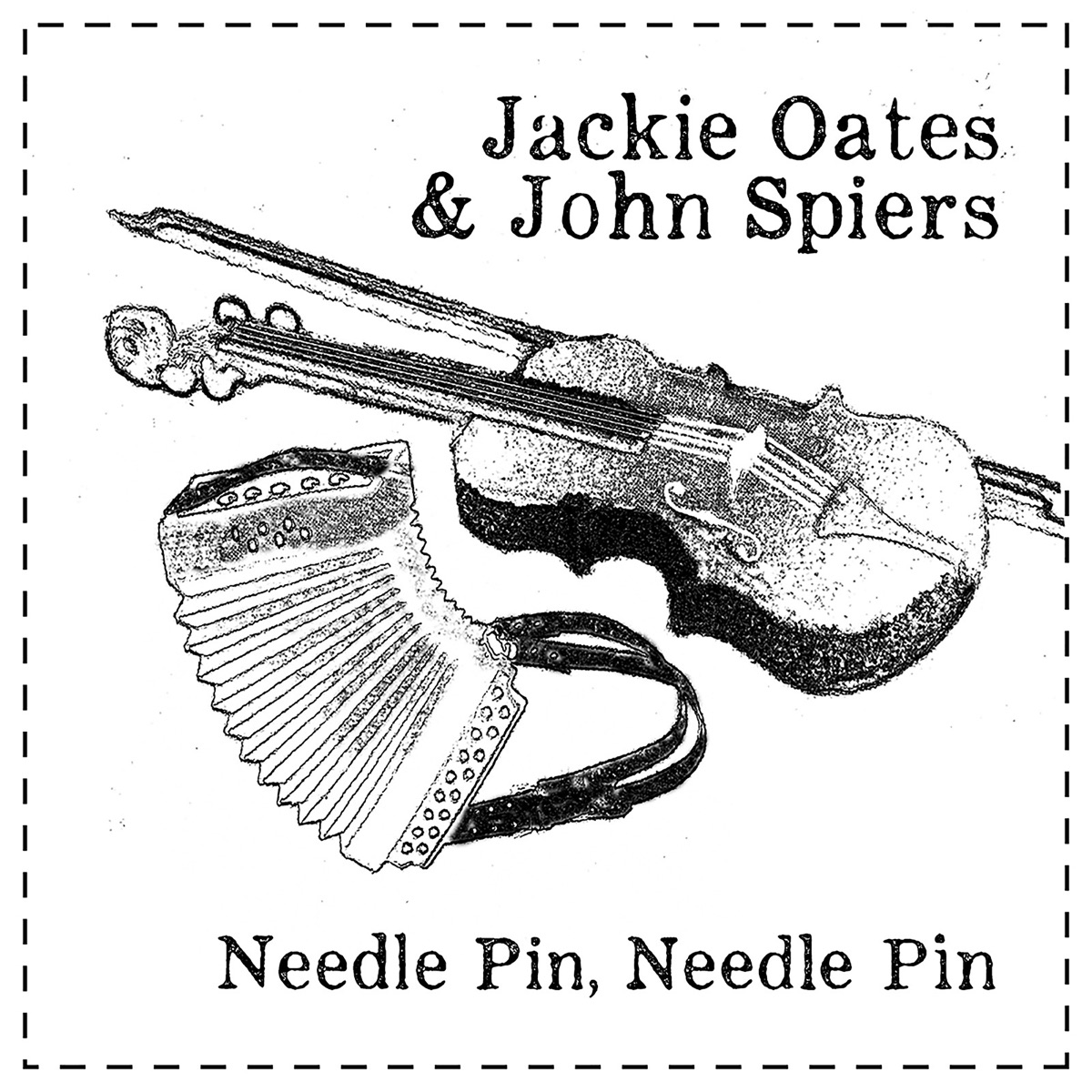 Needle Pin, Needle Pin by Jackie Oates & John Spiers album cover