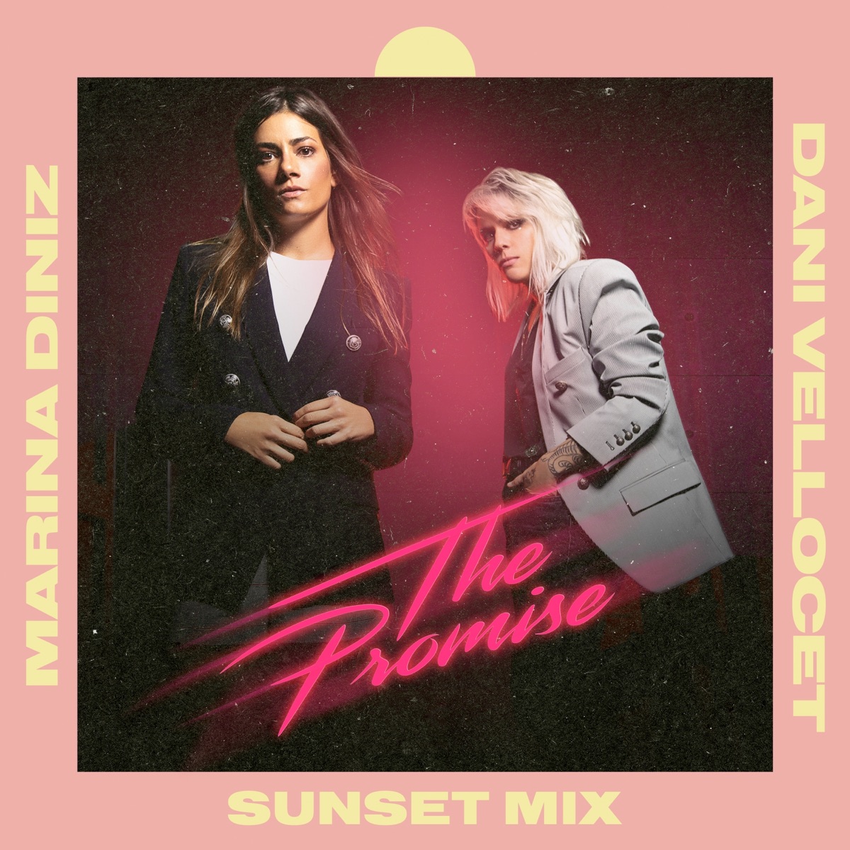 The Promise (Sunset Mix) - Single by Dani Vellocet & Marina Diniz album cover
