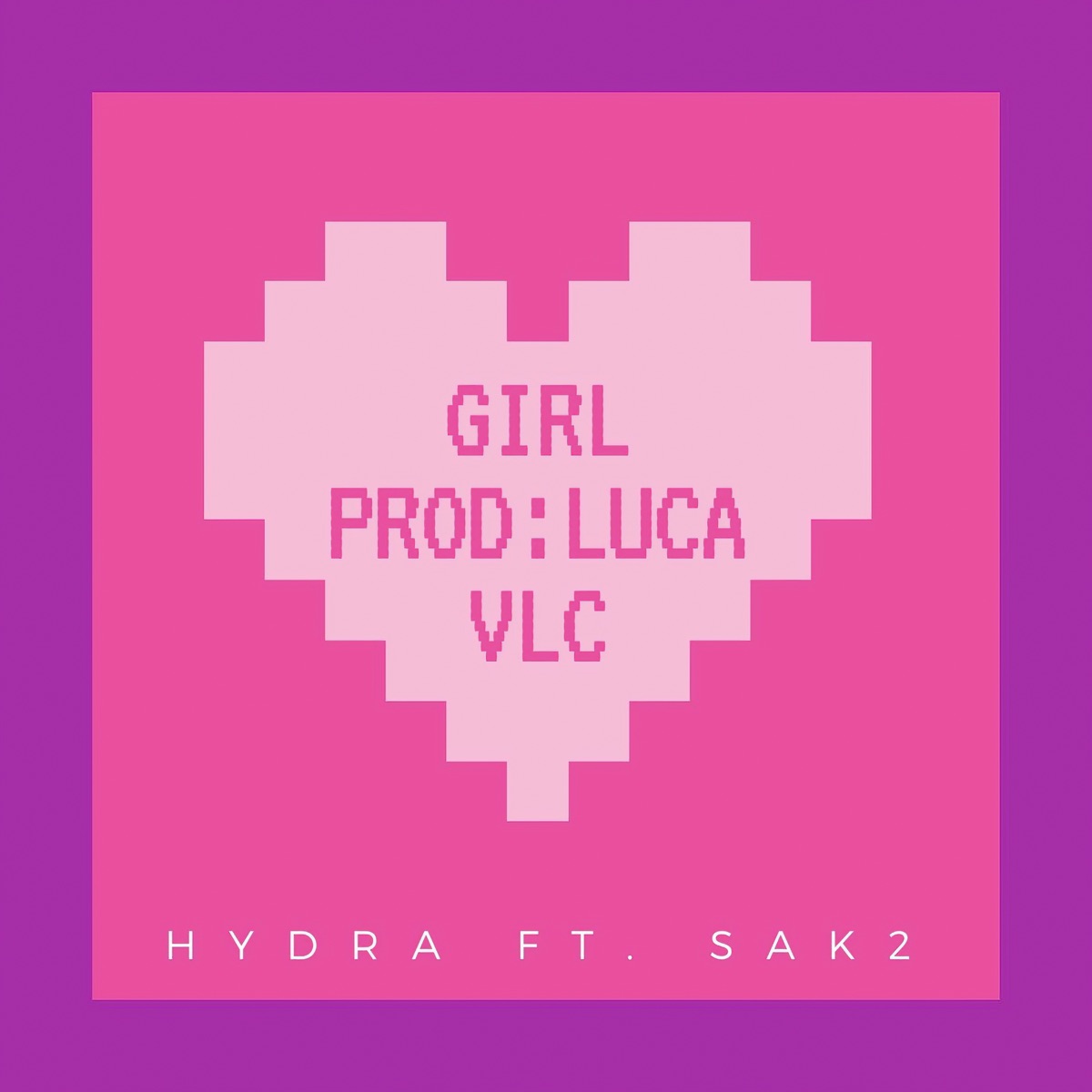 Girl (feat. SAK2) - Single by Hydra GDK album cover