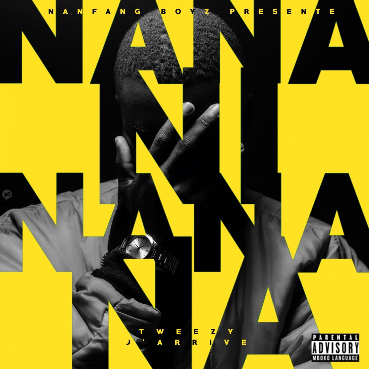 J'arrive (Nanani Nanana) - Single by Tweezy album cover