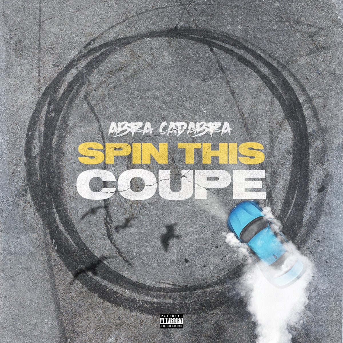 Spin This Coupe - Single by Abra Cadabra album cover