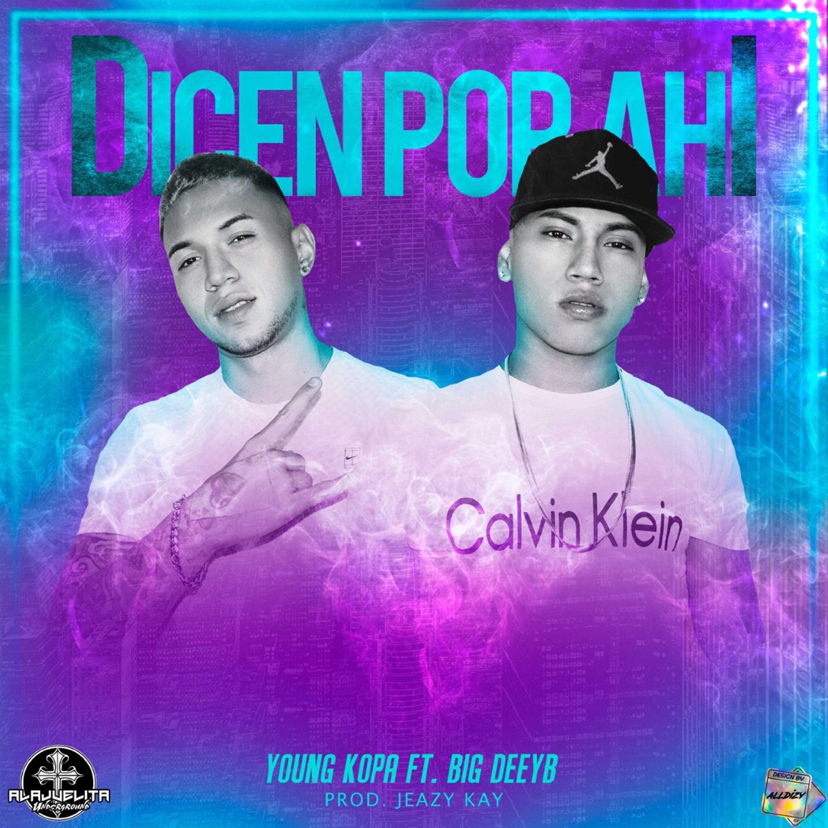 Dicen por Ahí (feat. Big Deeyb) - Single by Young Kopa album cover