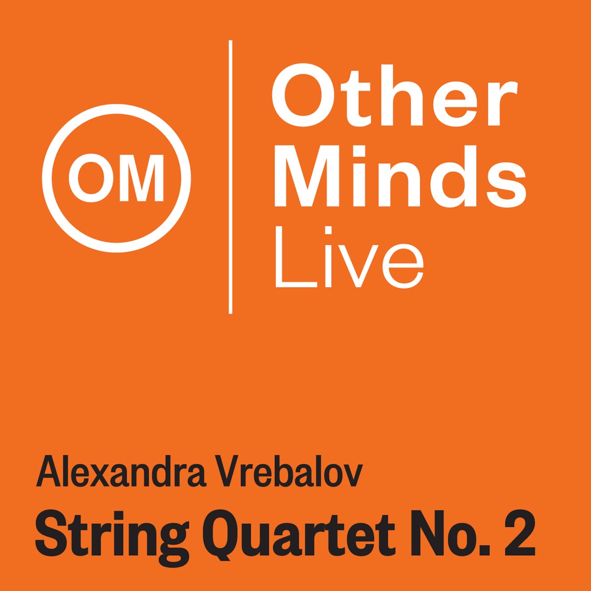 String Quartet No. 2 - EP by Aleksandra Vrebalov & Left Coast Chamber Ensemble album cover