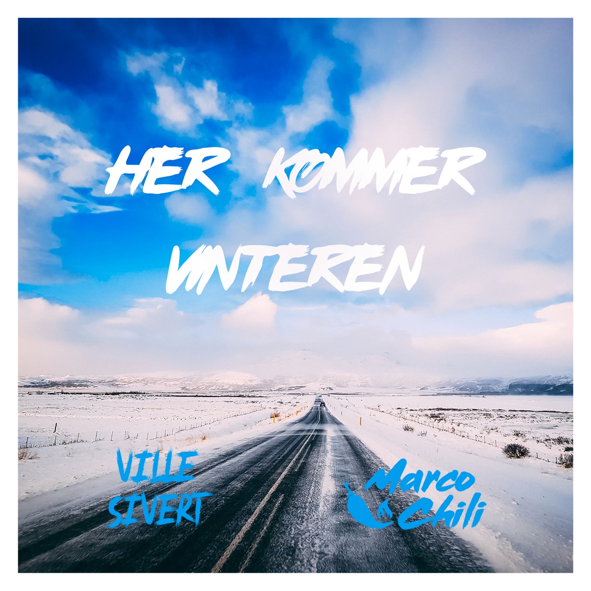 Her Kommer Vinteren - Single by Ville Sivert & Marco Chili album cover