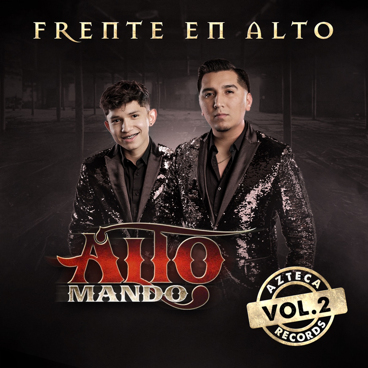 Frente en Alto, Vol. 2 - EP by Alto Mando album cover
