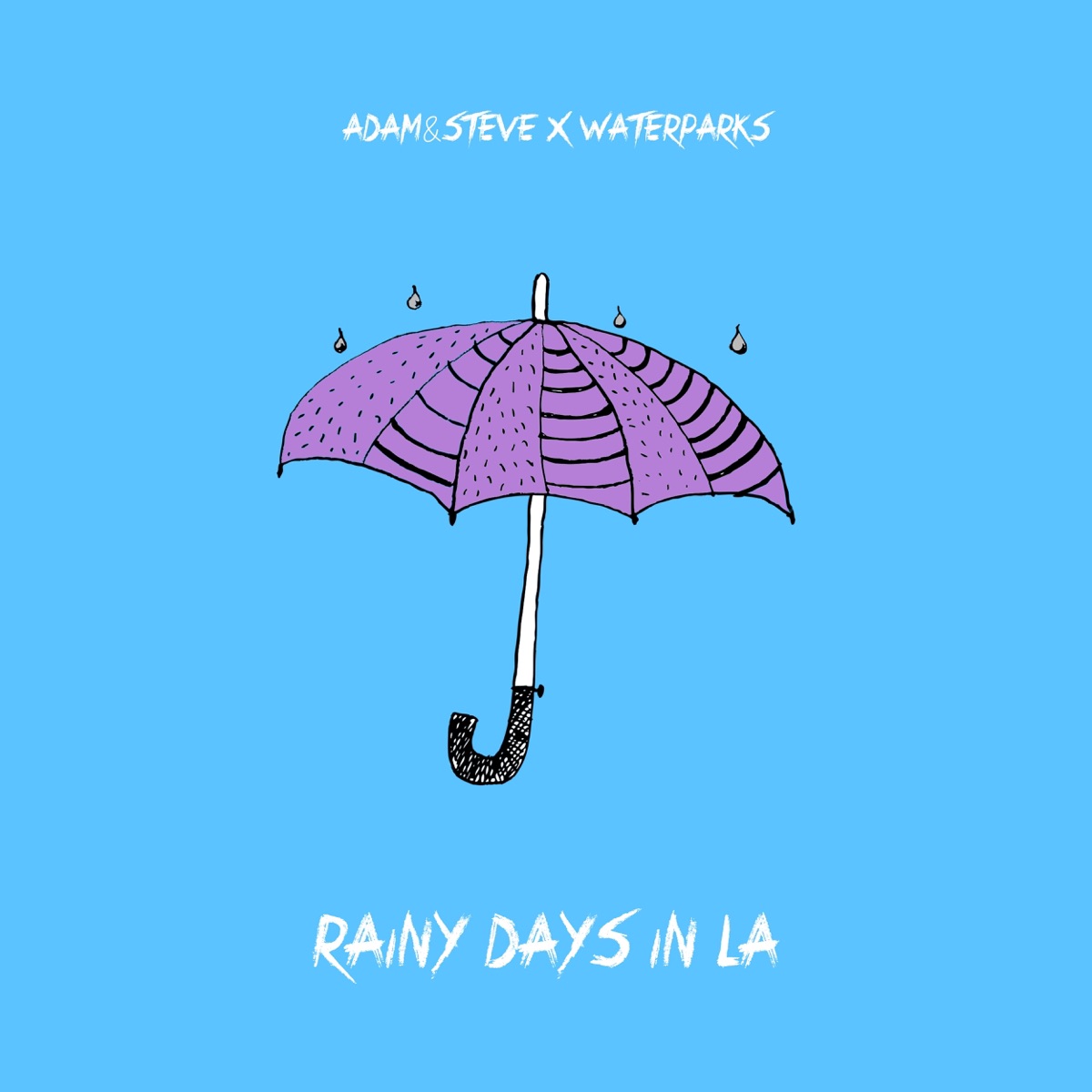 Rainy Days in LA - Single by adam&steve & Waterparks album cover