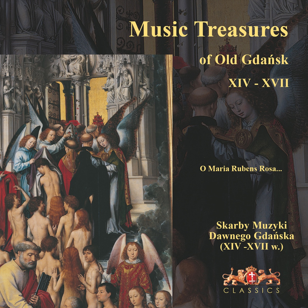 Skarby Muzyki Dawnego Gdańska XIV-XVII w. (Music Treasures of Old Gdańsk XIX-XVII. O Maria Rubens Rosa...) by Wojciech Pospiech, Cappella Gedanensis, Bogusław Grabowski & Jan Janca album cover