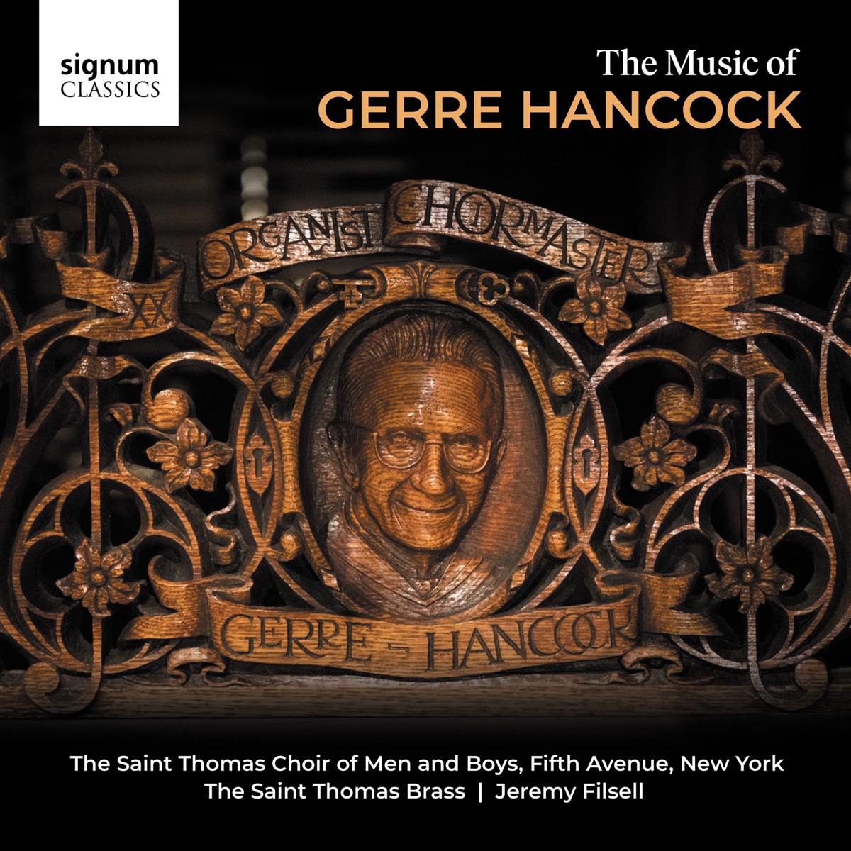 The Music of Gerre Hancock by Saint Thomas Choir of Men and Boys, Saint Thomas Brass & Jeremy Filsell album cover