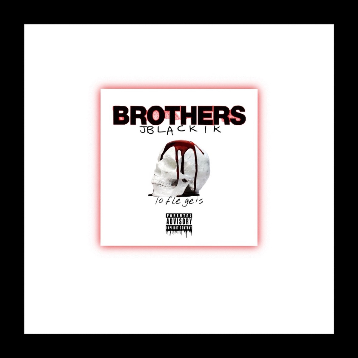 Mud Brothers (feat. Iof Legeis) - Single by JBLACK1K album cover