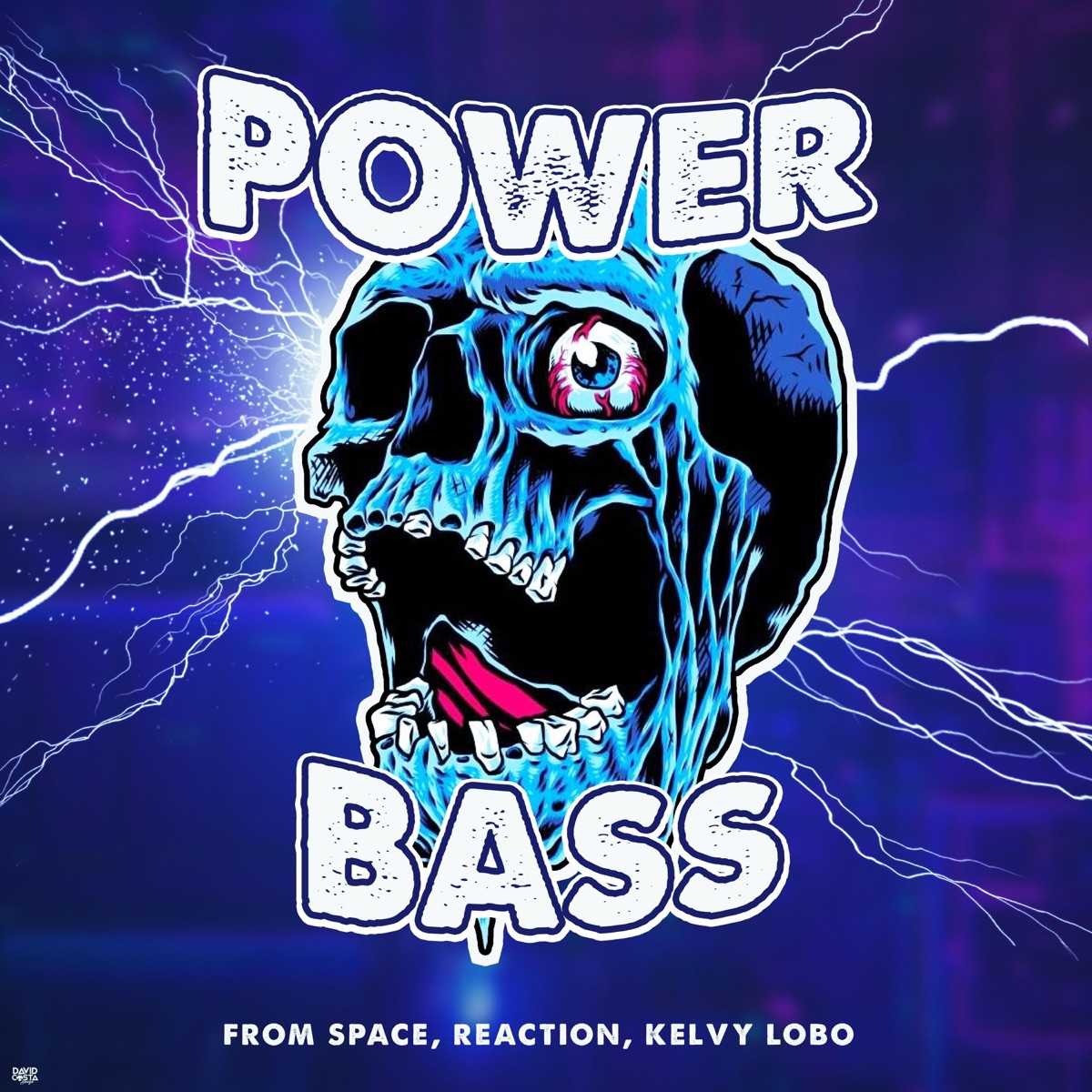 Power Bass - Single by From Space, Reaction & Kelvy Lobo album cover