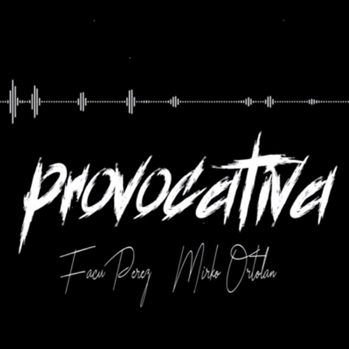 Provocativa - Single by Mirko Ortolan & Facu Perez album cover