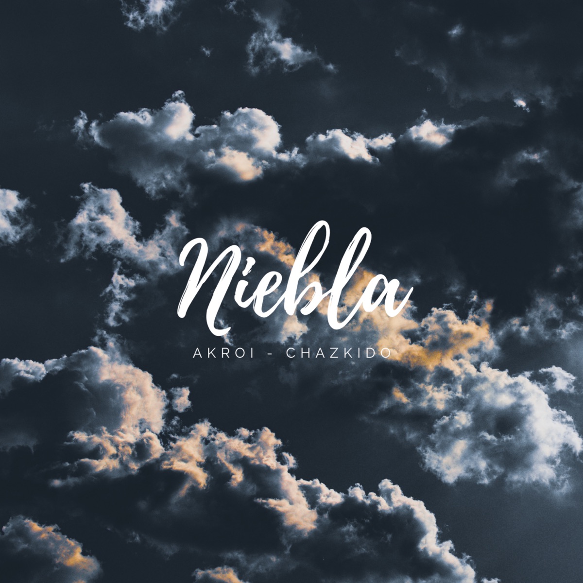 Niebla (feat. Chazkido) - Single by Akroi album cover