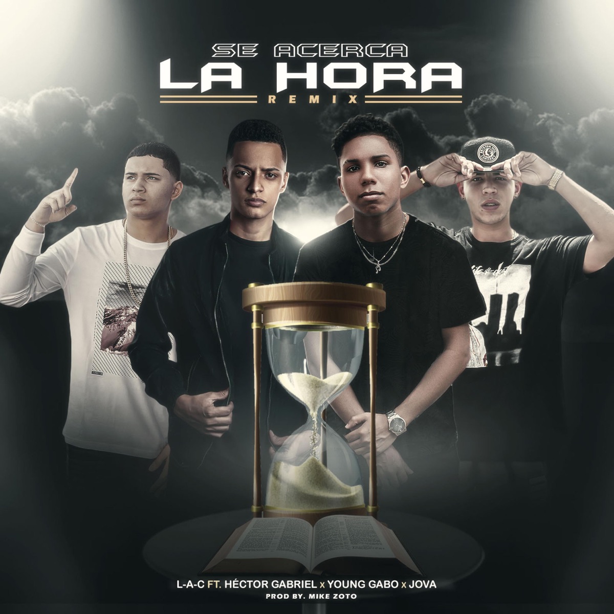 Se Acerca la Hora (feat. Héctor Gabriel, Young Gabo & Jova Music) [Remix] - Single by L-A-C album cover