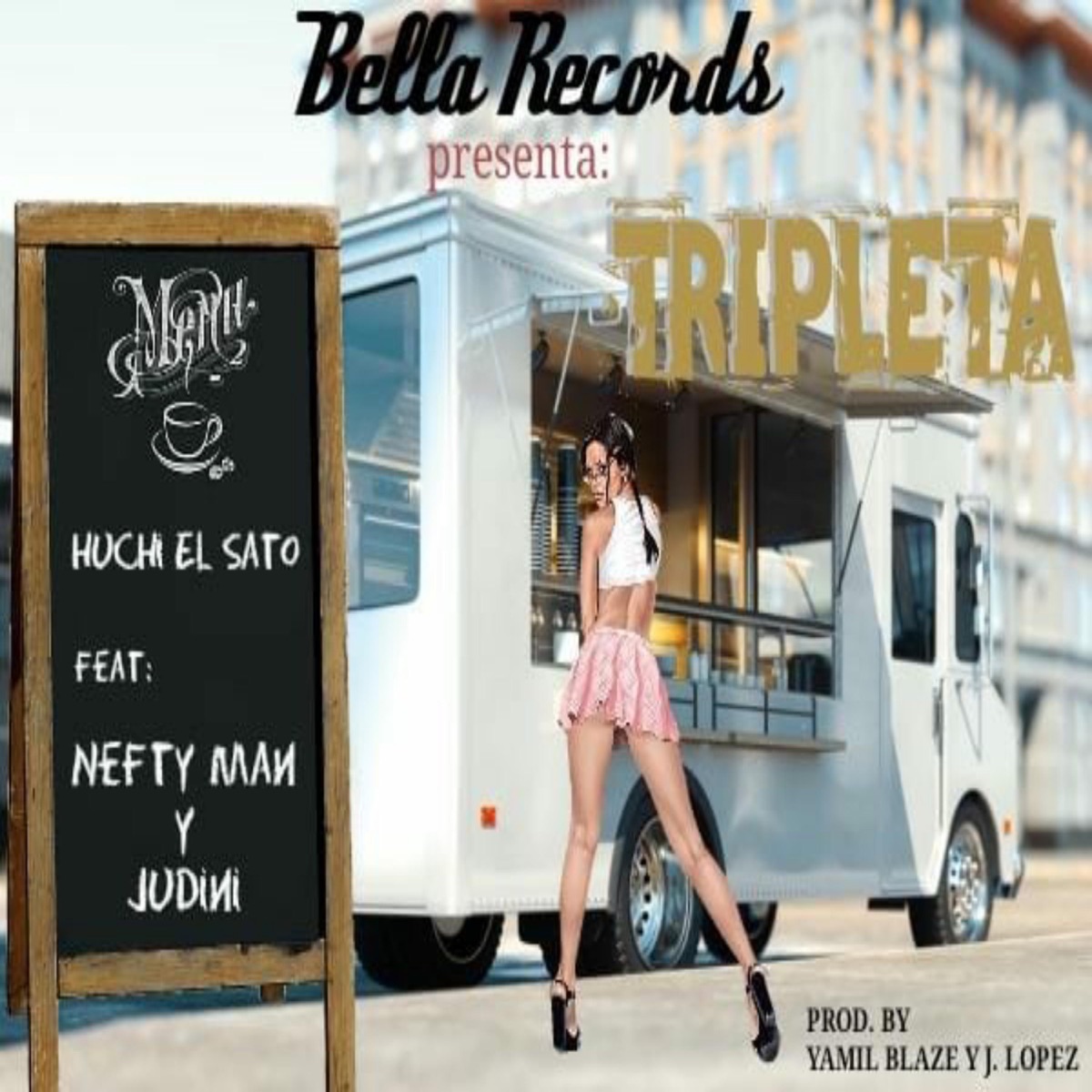 Tripleta (feat. Nefty Man & Judini) - Single by Huchi el Sato album cover