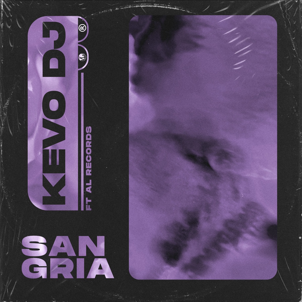 Sangria (feat. Al Records) - Single by Kevo DJ album cover