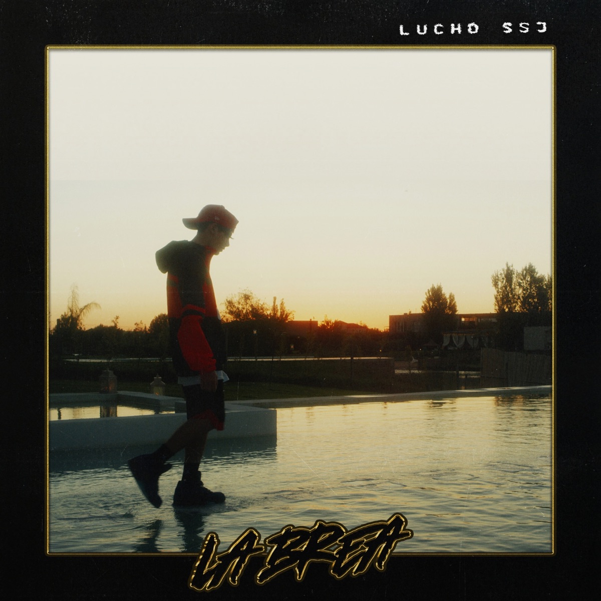 La Brea - Single by Lucho SSJ album cover