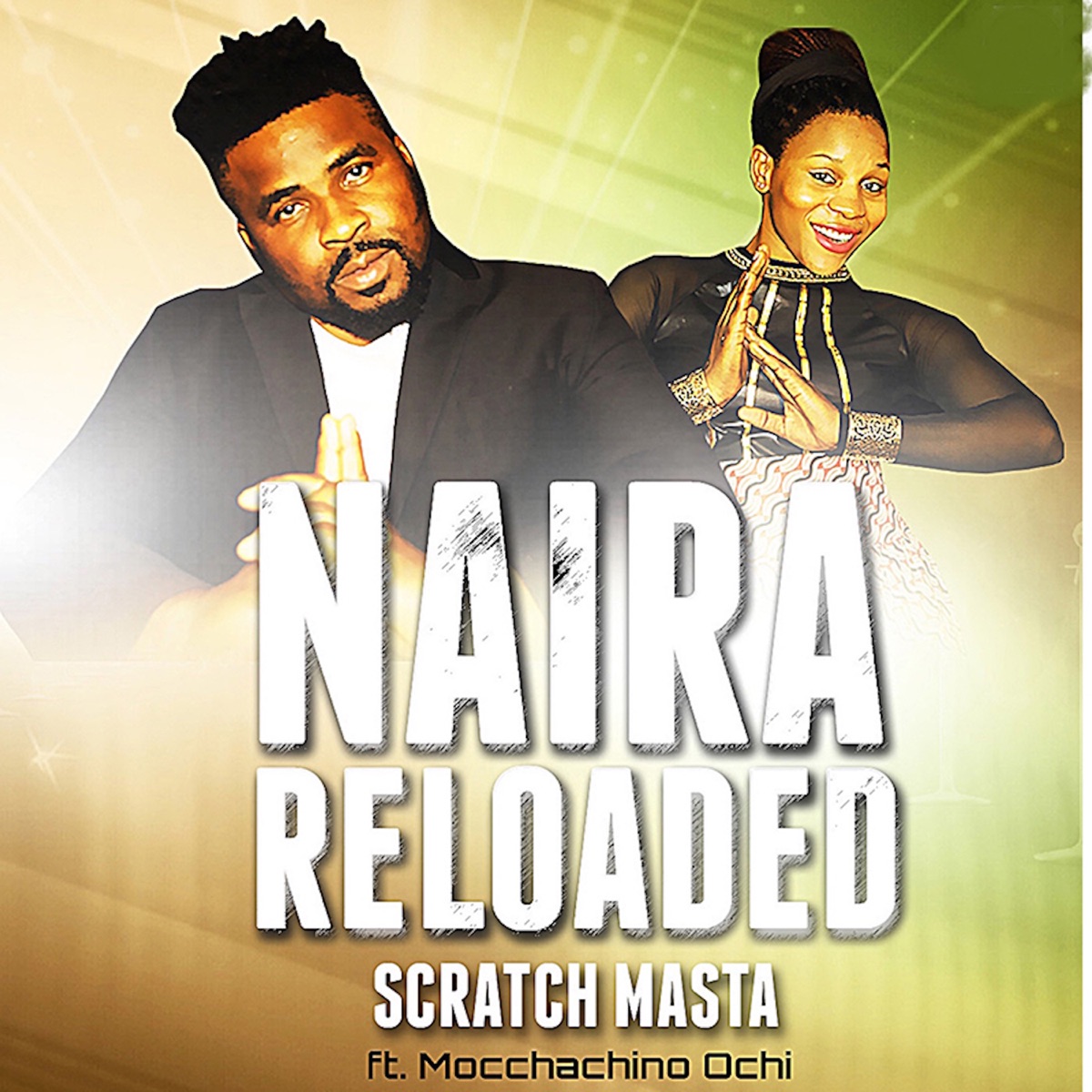 Naira Reloaded (feat. Mocchachino Ochi) - Single by DJ Scratch Masta album cover
