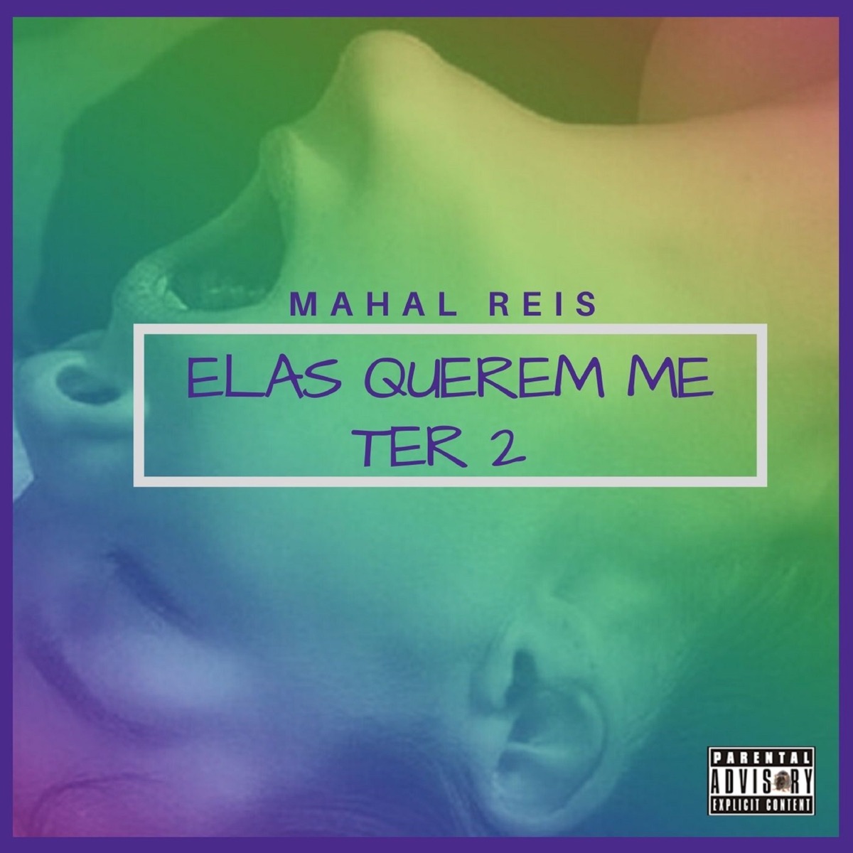 Elas Querem Me Ter 2 - Single by Mahal Reis album cover