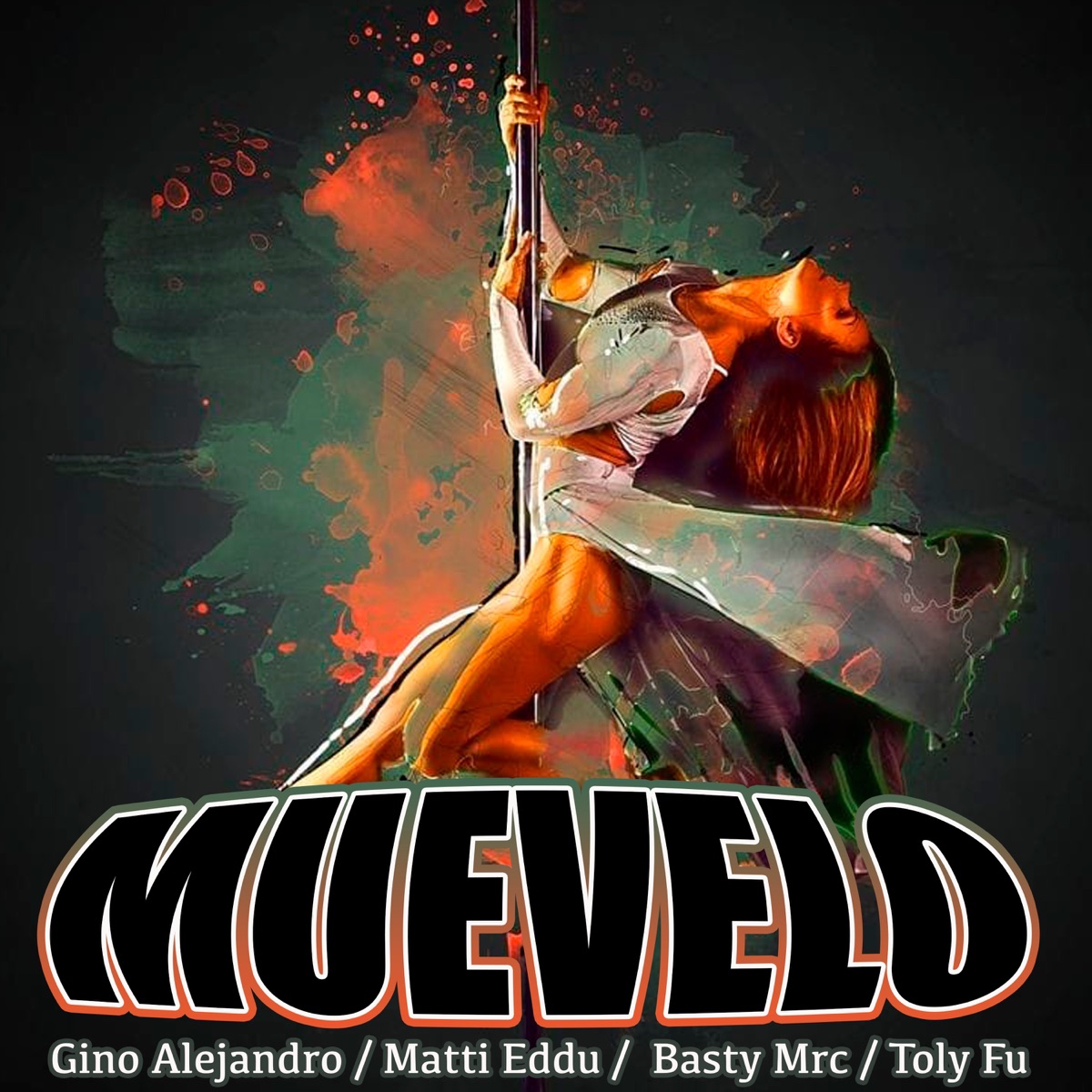 Muevelo (with Toly Fu) - Single by Gino Alejandro, Basty Mrc & Matiedu album cover