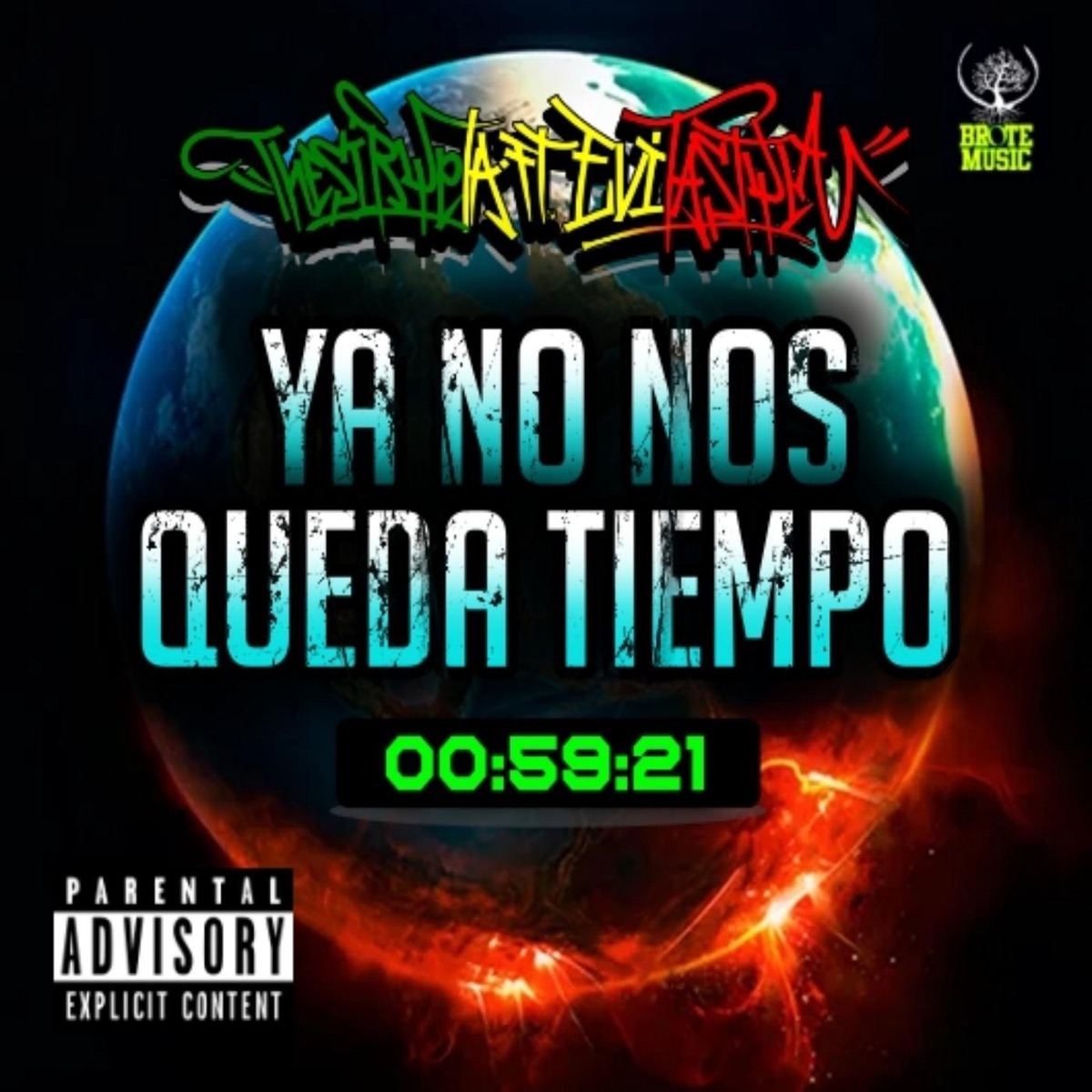 Ya No Nos Queda Tiempo by Brotemusic album cover