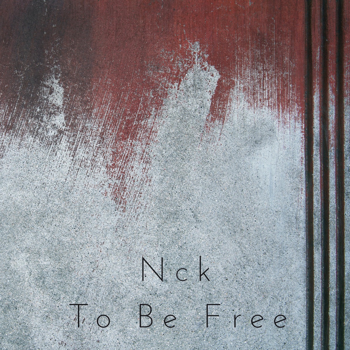To Be Free - Single by Nck album cover