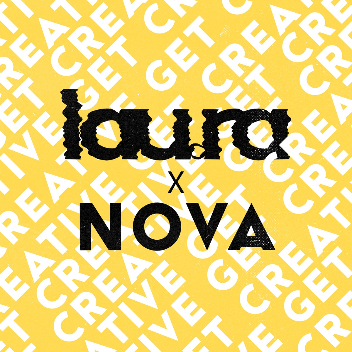 Get Creative - Single by lau.ra & Nova album cover