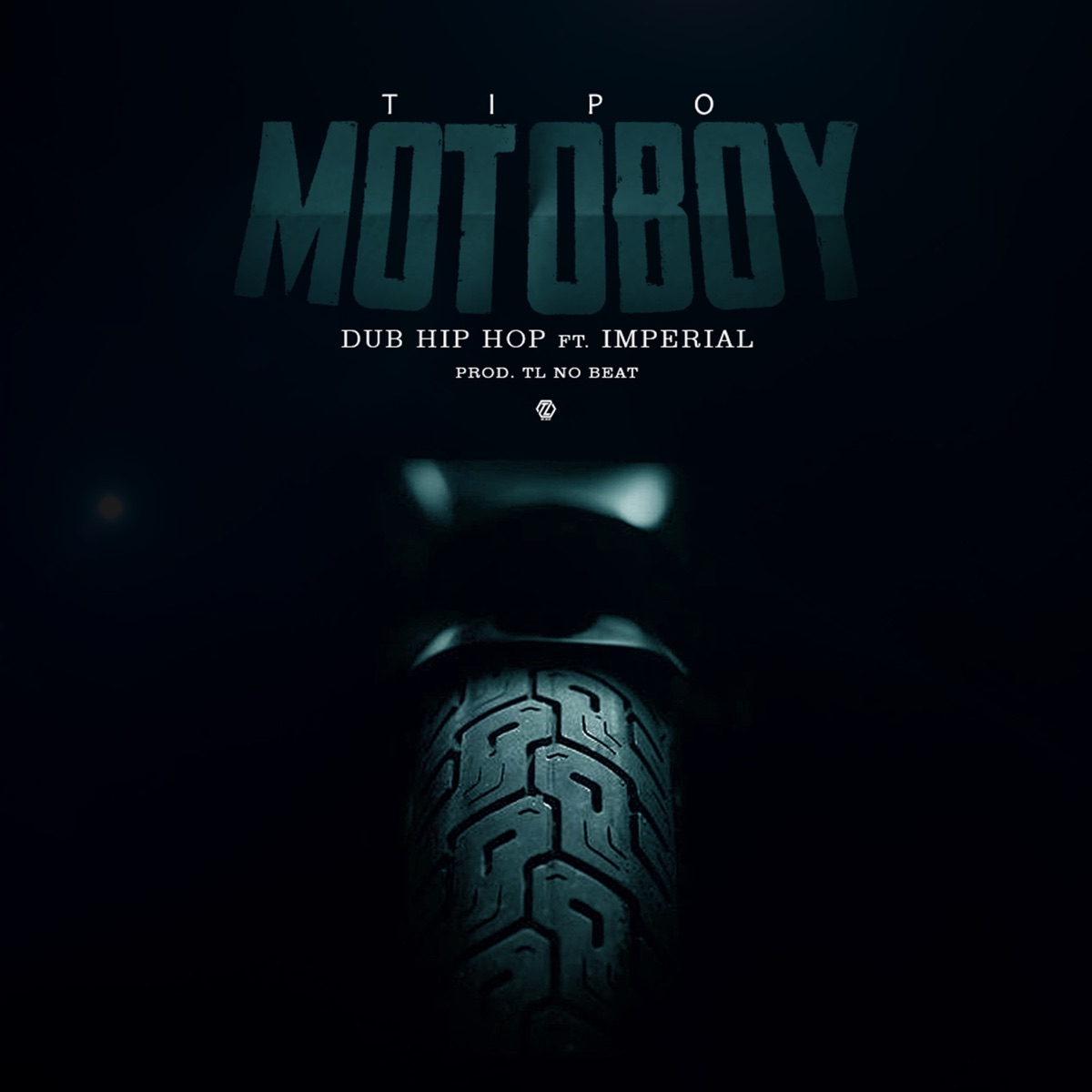 Tipo Motoboy (feat. Imperial) - Single by Dub Hip Hop album cover
